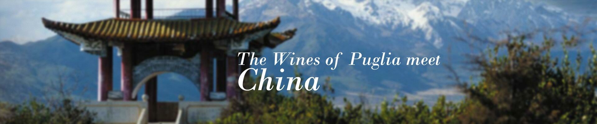 The Wines of Puglia meet China The Wines of Puglia meet China